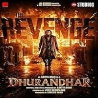 Dhurandhar The Revenge 2026