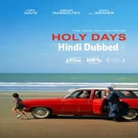 Holy Days Hindi Dubbed