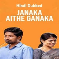 Janaka Aithe Ganaka Hindi Dubbed