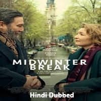 Midwinter Break Hindi Dubbed
