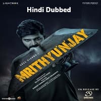 Mrithyunjay Hindi Dubbed
