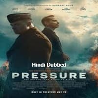 Pressure Hindi Dubbed
