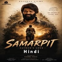 Samarpit Father's Love Hindi Dubbed