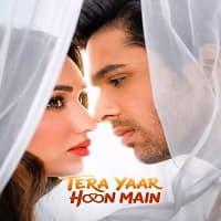 Tera Yaar Hoon Main 2026