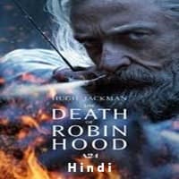The Death of Robin Hood Hindi Dubbed