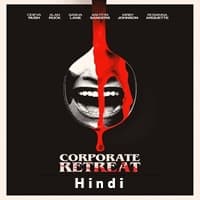 Corporate Retreat Hindi Dubbed