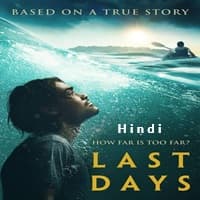 Last Days Hindi Dubbed