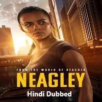 Neagley 2026 Hindi Dubbed Season 1 Complete